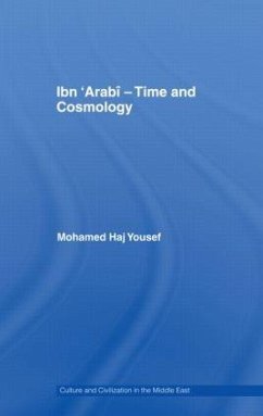 Ibn 'Arabî - Time and Cosmology - Haj Yousef, Mohamed