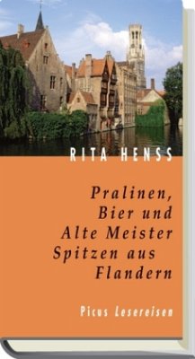 Pralinen, Bier und Alte Meister - Henss, Rita