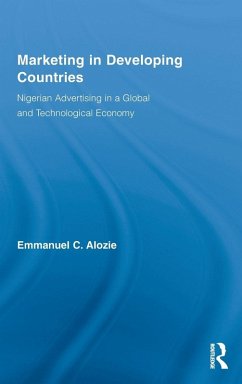 Marketing in Developing Countries - Alozie, Emmanuel C. Marketing in Developing Countries - Alozie, Emmanuel C.