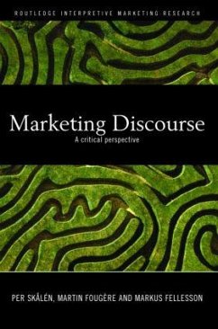 Marketing Discourse - Skålén, Per; Fougère, Martin; Fellesson, Markus