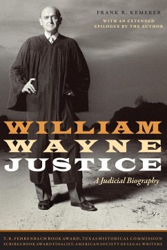 William Wayne Justice - Kemerer, Frank R.