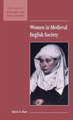 Women in Medieval English Society - Mate, Mavis E.