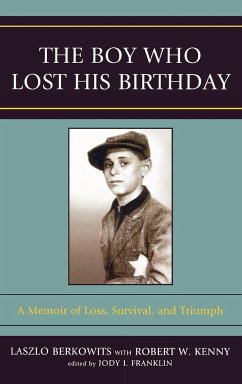 The Boy Who Lost His Birthday - Berkowits, Laszlo