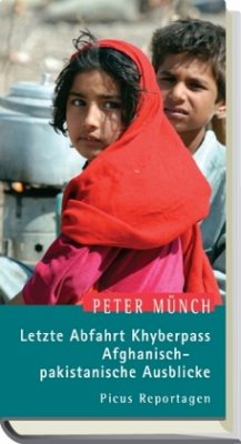 Cover Letzte Abfahrt Khyberpass, Afghanisch-pakistanische Ausblicke