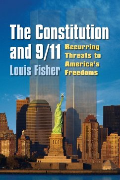 The Constitution and 9/11 - Fisher, Louis