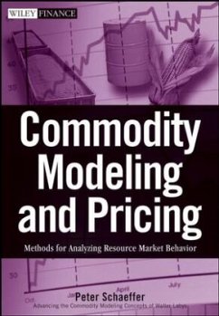 Commodity Modeling and Pricing - Schaeffer, Peter V.