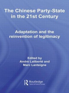 The Chinese Party-State in the 21st Century - Laliberte, Andre / Lanteigne, Marc (eds.)
