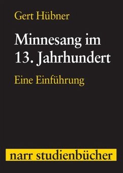 Minnesang im 13. Jahrhundert - Hübner, Gert