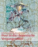 Post in die chinesische Vergangenheit