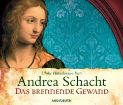 Das brennende Gewand / Begine Almut Bossart Bd.5 (6 Audio-CDs) - Schacht, Andrea