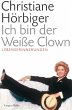 Ich bin der weiße Clown - Bild 1