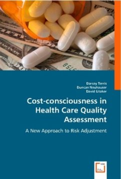 Cost-consciousness in Health Care Quality Assessment - Terris, Darcey;Neuhauser, Duncan;Litaker, David