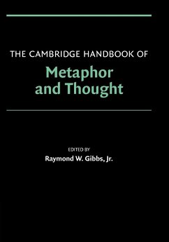 The Cambridge Handbook of Metaphor and Thought - Gibbs, Raymond (ed.)
