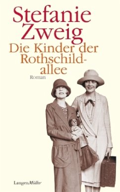 Die Kinder der Rothschildallee / Rothschildsaga Bd.2 - Zweig, Stefanie