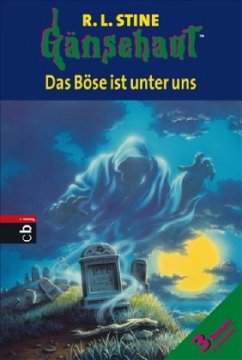 Cover Gänsehaut, Das Böse ist unter uns