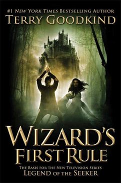 Wizard's First Rule: Book One of the Sword of Truth - Goodkind, Terry