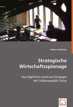 Strategische Wirtschaftsspionage - Schreiner, Marco