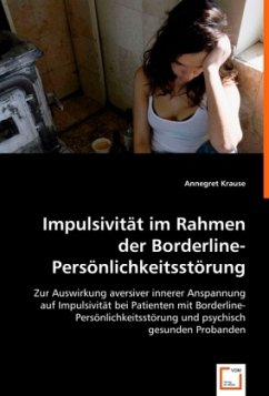 Cover Impulsivität im Rahmen der Borderline-Persönlichkeitsstörung