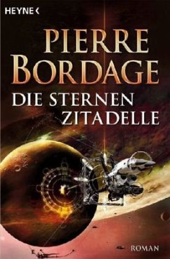 Die Sternenzitadelle - Bordage, Pierre