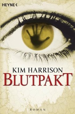 Blutpakt / Rachel Morgan Bd.4 - Harrison, Kim