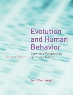 Evolution and Human Behavior: Darwinian Perspectives on Human Nature - Cartwright, John