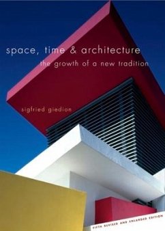 Space, Time and Architecture - Giedion, Sigfried