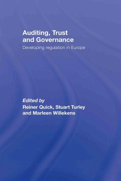 Auditing, Trust and Governance - Quick, Reiner / Turley, Stuart / Willekens, Marleen (eds.)
