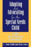 Adopting and Advocating for the Special Needs Child