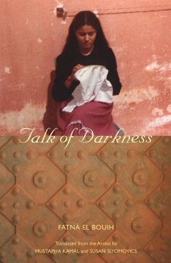 Talk of Darkness - El Bouih, Fatna