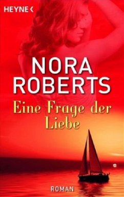 Eine Frage der Liebe - Roberts, Nora