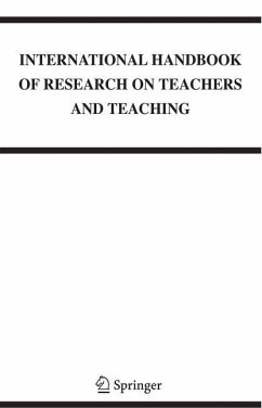 International Handbook of Research on Teachers and Teaching - Saha, Lawrence J. / Dworkin, A. Gary (eds.)