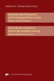 Interkulturelle Kompetenz und fremdsprachliches Lernen: Modelle, Empirie, Evaluation. Intercultural competence and foreign Language learning: models, empiricism, assessment