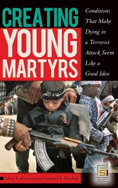 Creating Young Martyrs - Locicero, Alice; Sinclair, Samuel