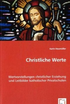 Christliche Werte - Heumüller, Karin