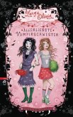 Allerliebste Vampirschwester / Lucy & Olivia Bd.1