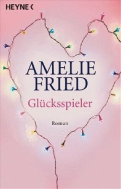 Glücksspieler - Fried, Amelie