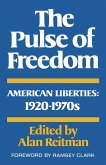 The Pulse of Freedom: American Liberties: 1920-1970s