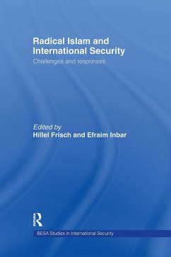 Radical Islam and International Security - Frisch, Hillel / Inbar, Efraim (eds.)