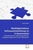 Modellgetriebene Softwareentwicklung im E-Government