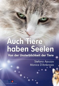 Auch Tiere haben Seelen - Apuzzo, Stefano;D´Ambrosio, Monica