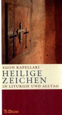 Cover Heilige Zeichen in Liturgie und Alltag