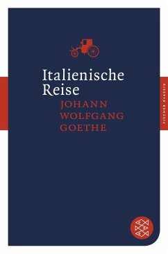 Italienische Reise - Goethe, Johann Wolfgang von