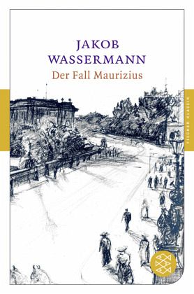 The Maurizius Case by Jakob Wassermann