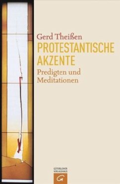 Protestantische Akzente - Theißen, Gerd