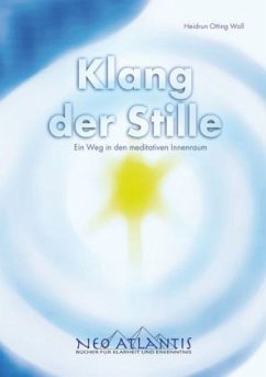 Klang der Stille - Otting Woll, Heidrun