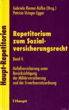 Obligatorische Unfallversicherung / Repetitorium zum Sozialversicherungsrecht (f. d. Schweiz) Bd.4 - Usinger-Egger, Patricia