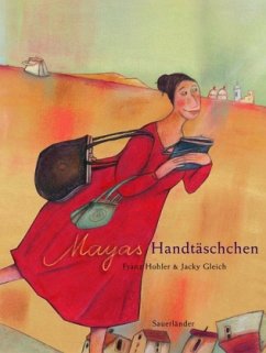 Mayas Handtäschchen - Hohler, Franz; Gleich, Jacky