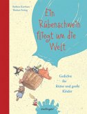 Ein Rübenschwein fliegt um die Welt