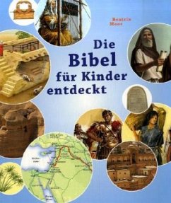 Die Bibel für Kinder entdeckt - Moos, Beatrix