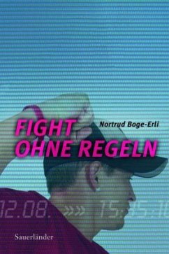 Fight ohne Regeln - Boge-Erli, Nortrud